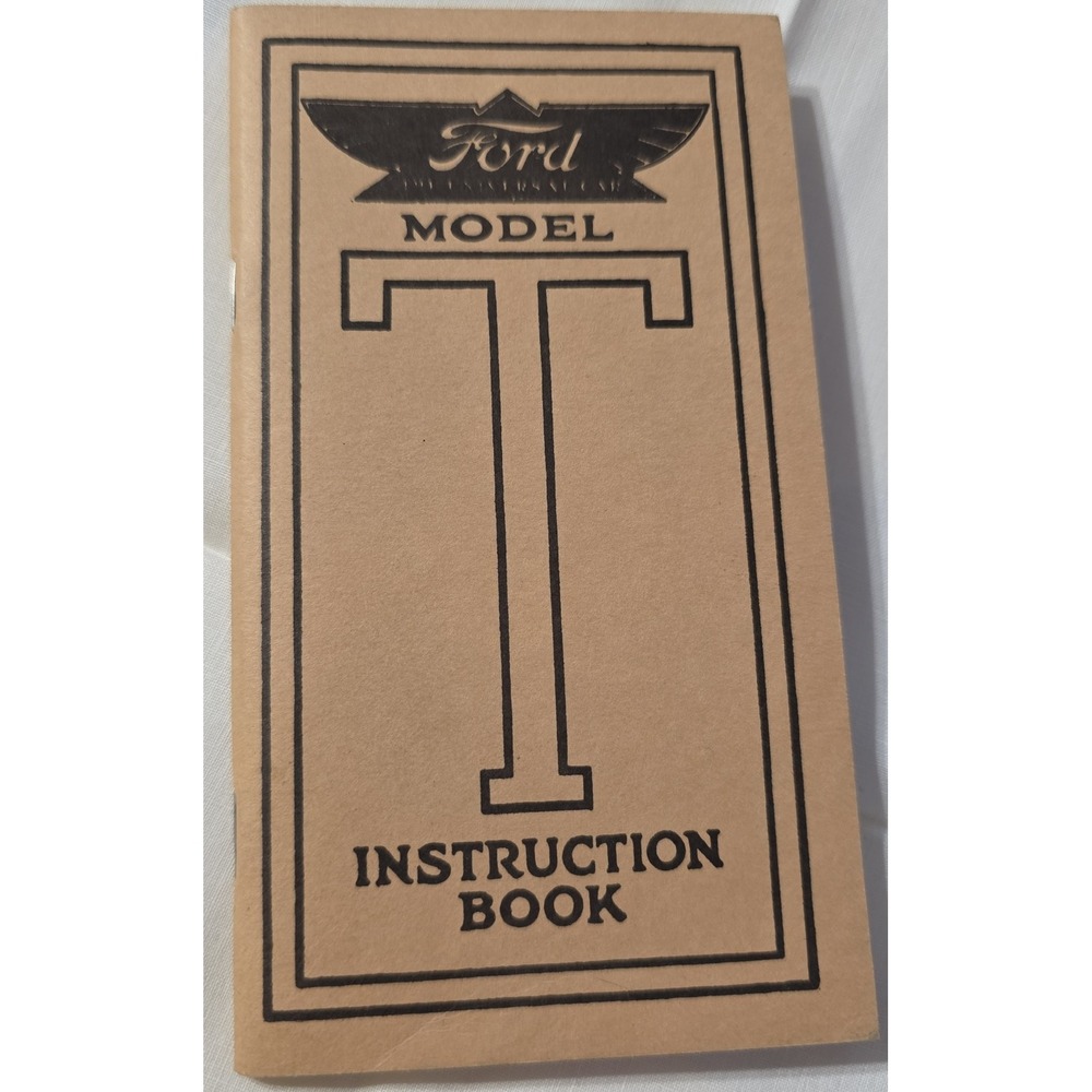 Ford Model T Instruction Book 1954 Reprint Sixth Edition How To Run Your Car